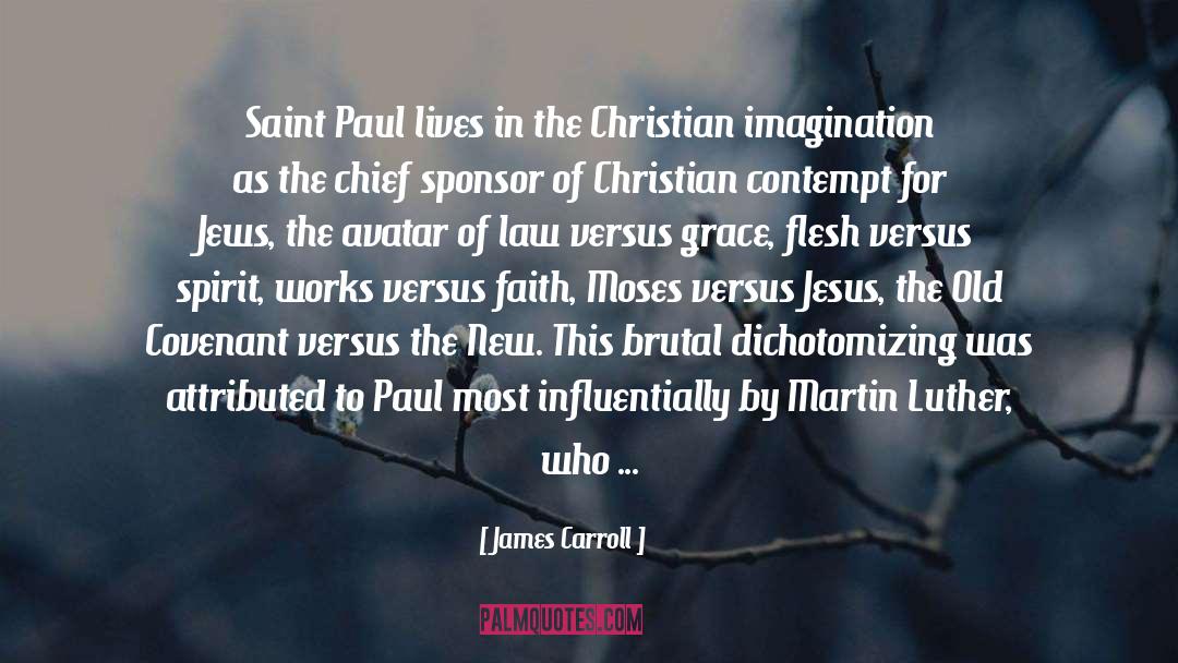 Saint Paul quotes by James Carroll