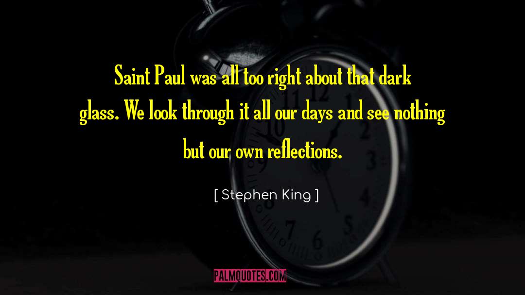 Saint Paul Trois Ch C3 A2teaux 1948 quotes by Stephen King