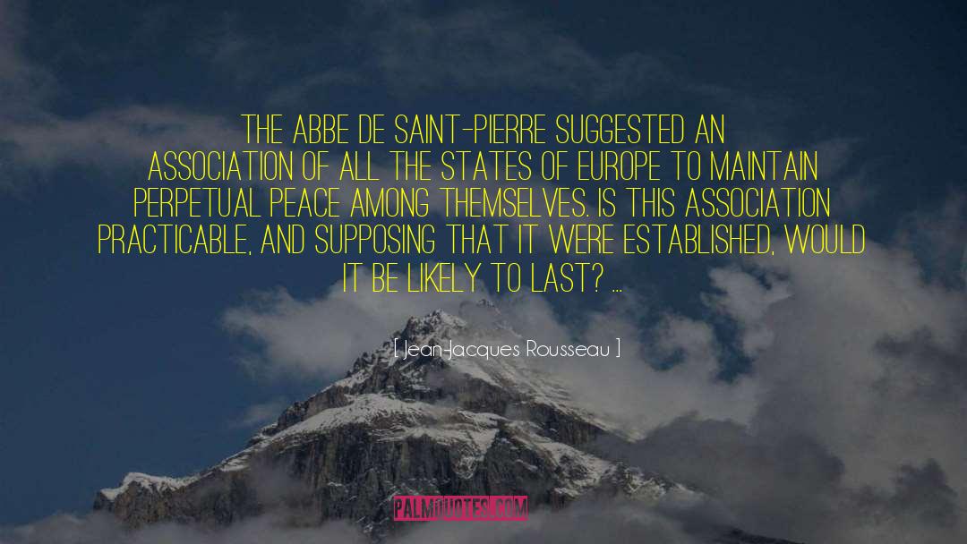 Saint Pierre quotes by Jean-Jacques Rousseau