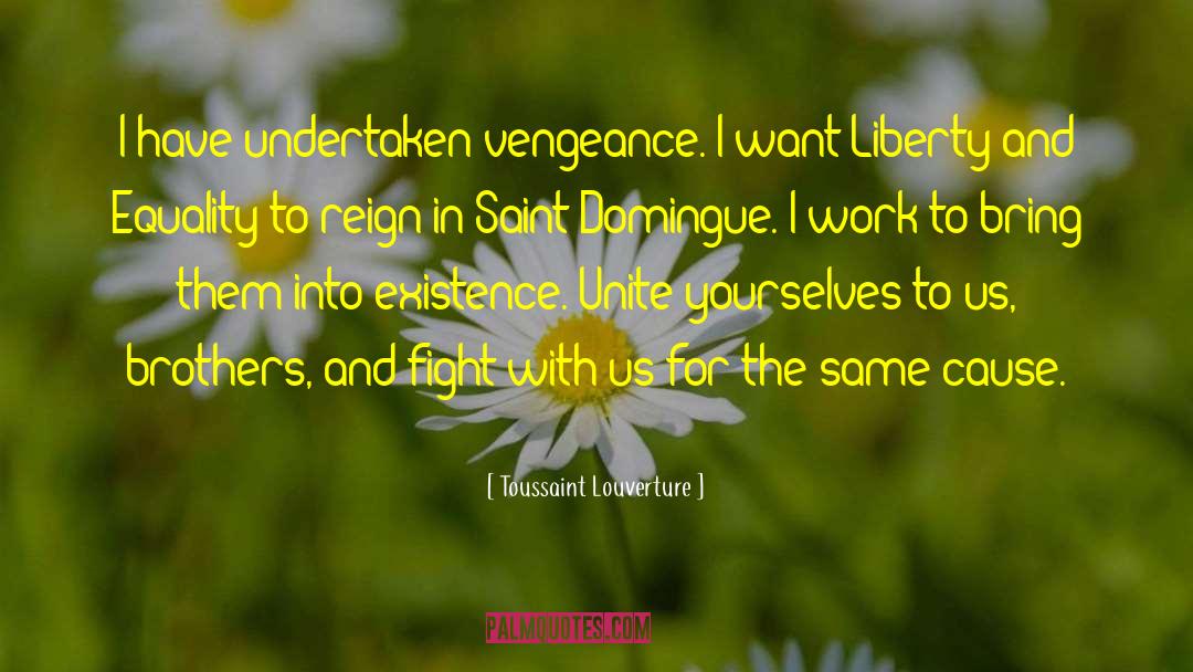 Saint Sinner quotes by Toussaint Louverture