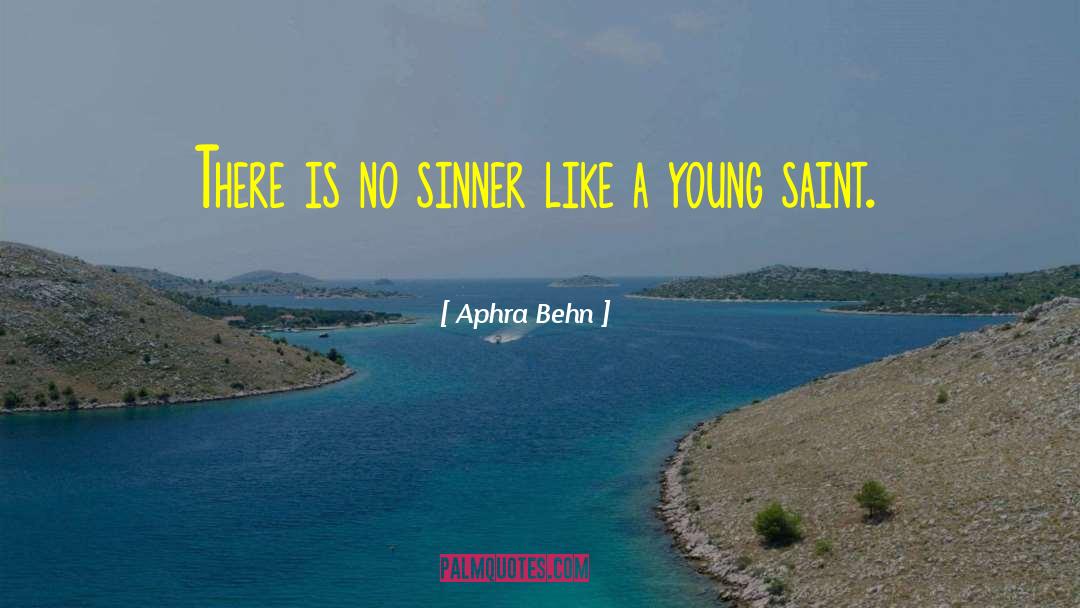 Saint Sinner quotes by Aphra Behn