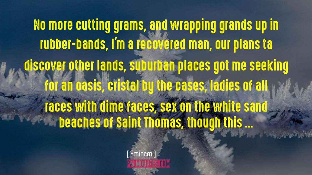 Saint Thomas quotes by Eminem