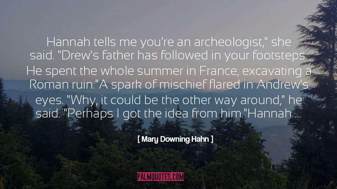 Saintignon Excavating quotes by Mary Downing Hahn