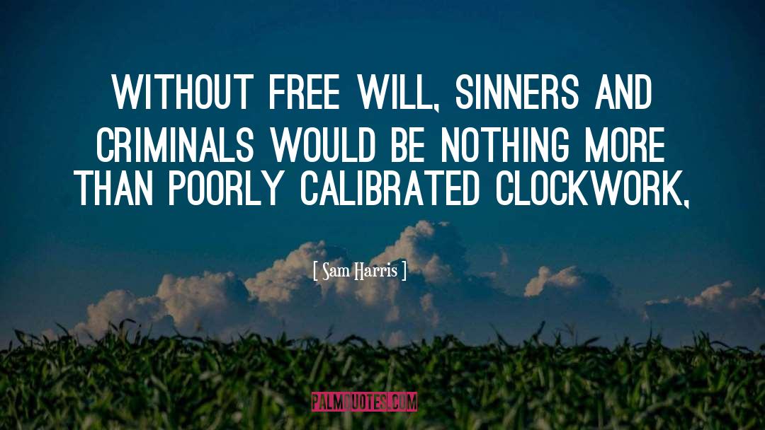 Saints And Sinners quotes by Sam Harris