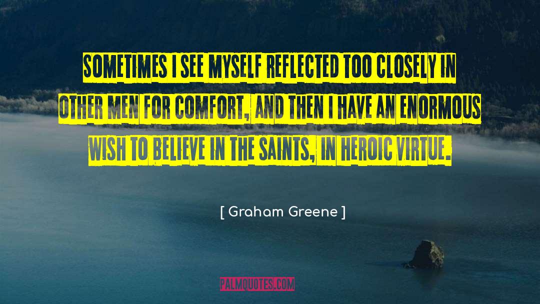 Saints In Slime quotes by Graham Greene