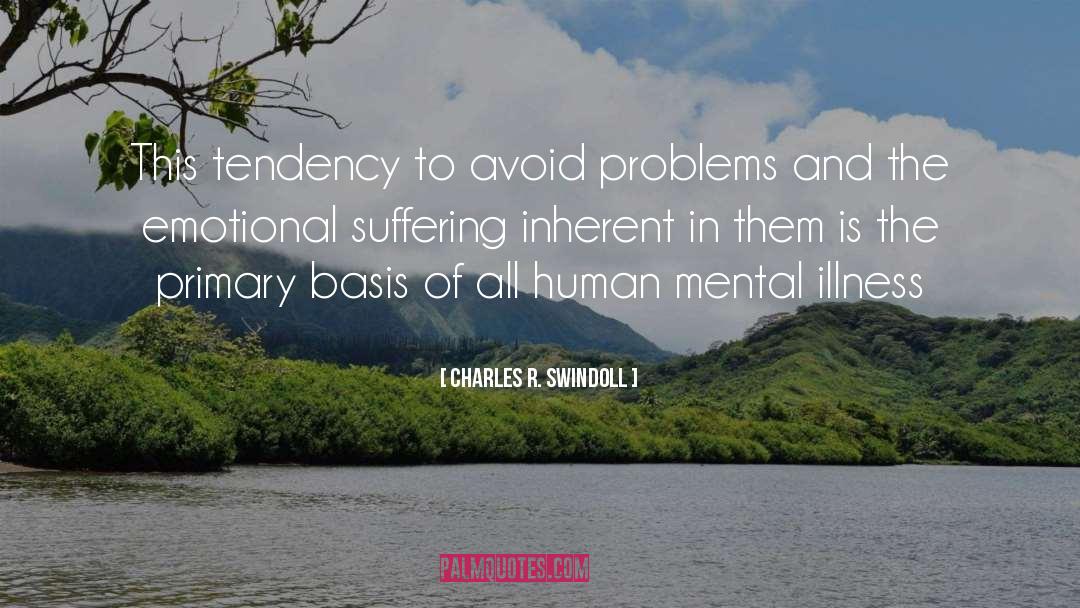 Saints Mental Illness quotes by Charles R. Swindoll