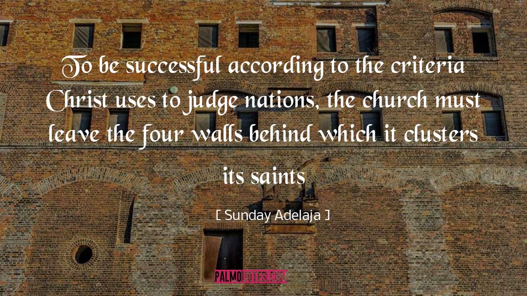 Saints quotes by Sunday Adelaja