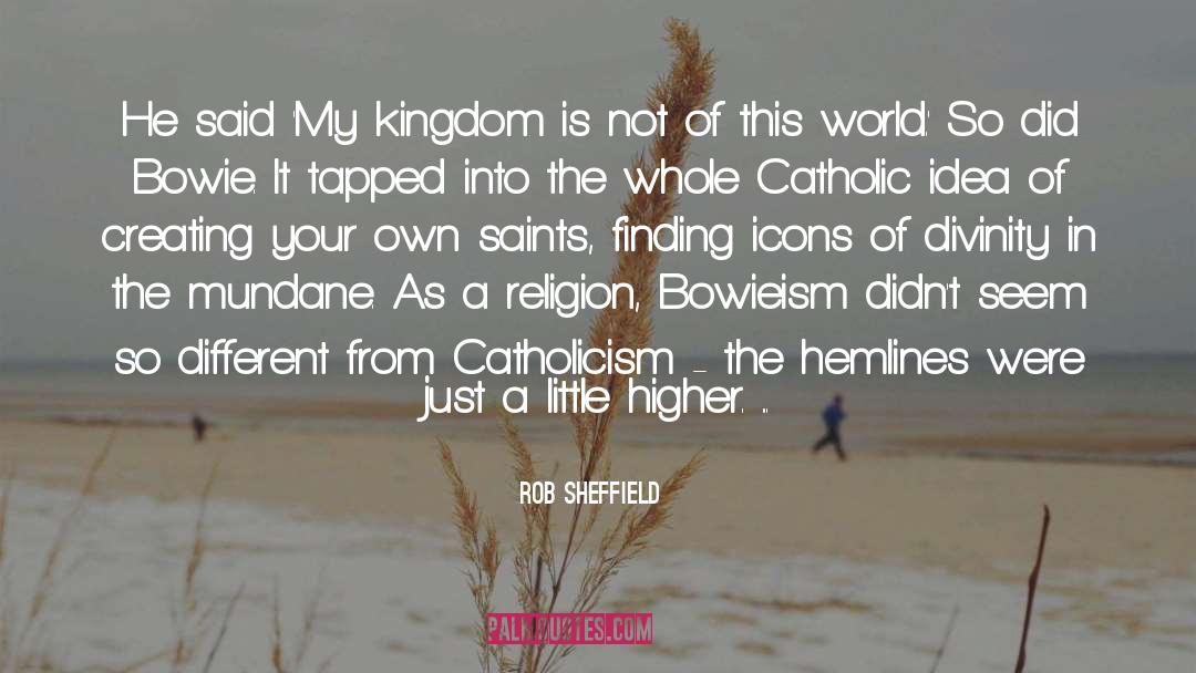 Saints quotes by Rob Sheffield