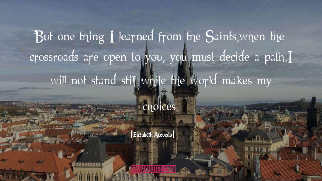 Saints quotes by Elizabeth Acevedo