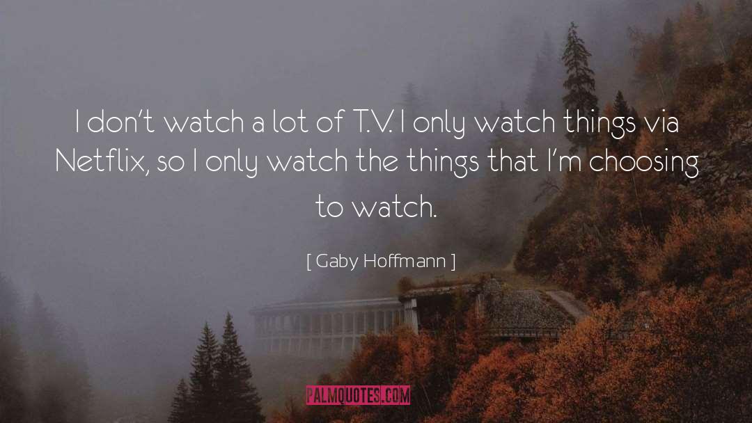 Saiyans Watch quotes by Gaby Hoffmann