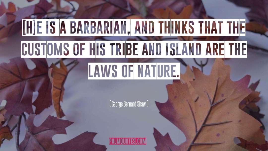 Sakhalin Island quotes by George Bernard Shaw