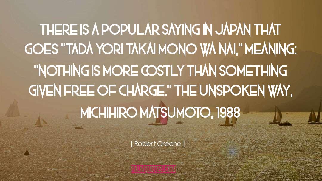 Sakuradamon Nai quotes by Robert Greene