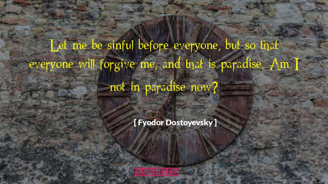 Sal Paradise quotes by Fyodor Dostoyevsky