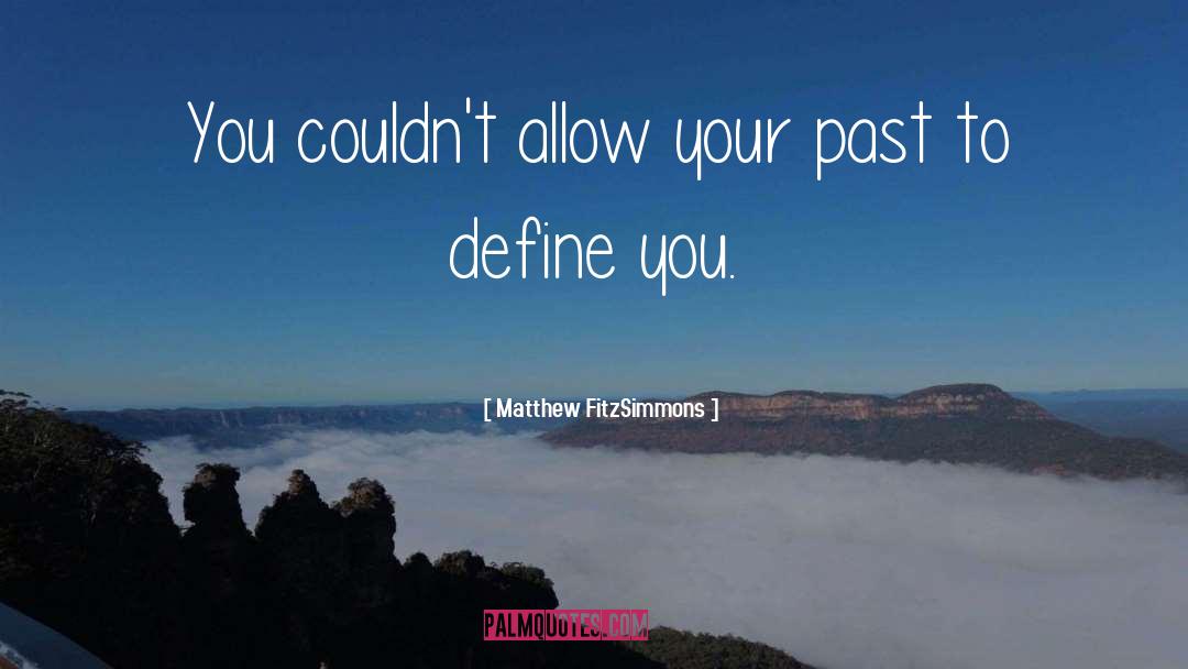 Salacious Define quotes by Matthew FitzSimmons