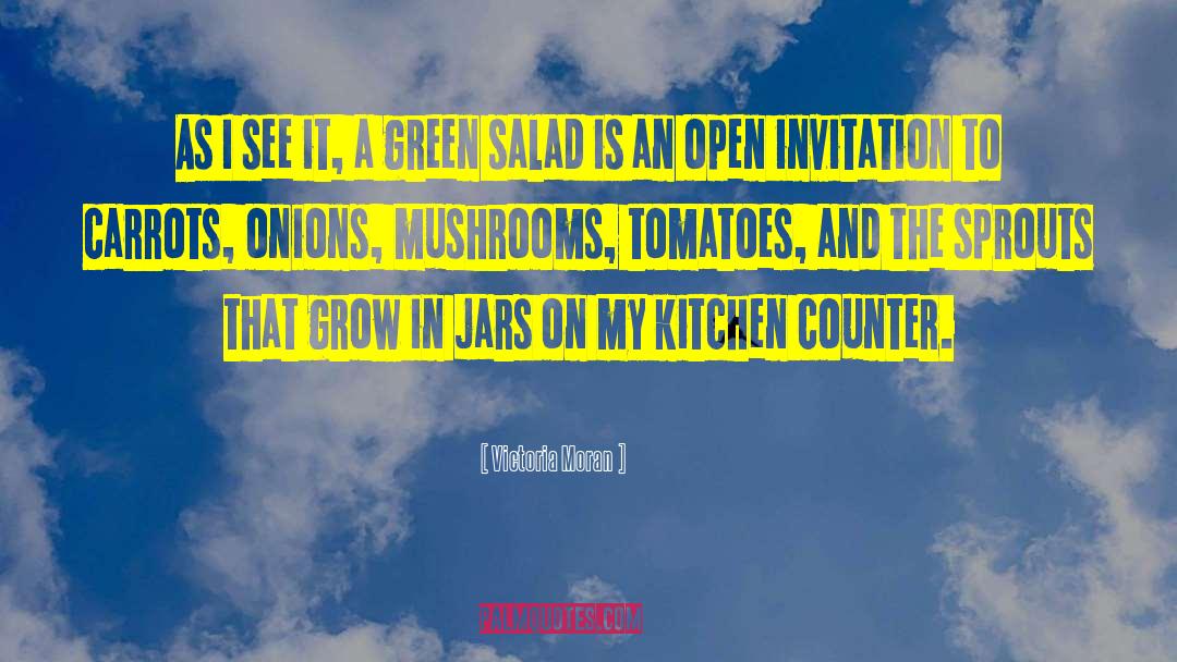 Salad quotes by Victoria Moran
