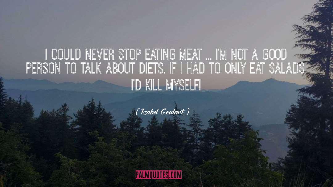 Salads quotes by Izabel Goulart