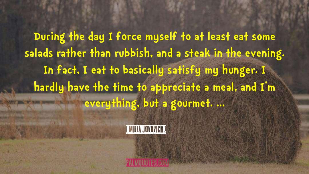 Salads quotes by Milla Jovovich