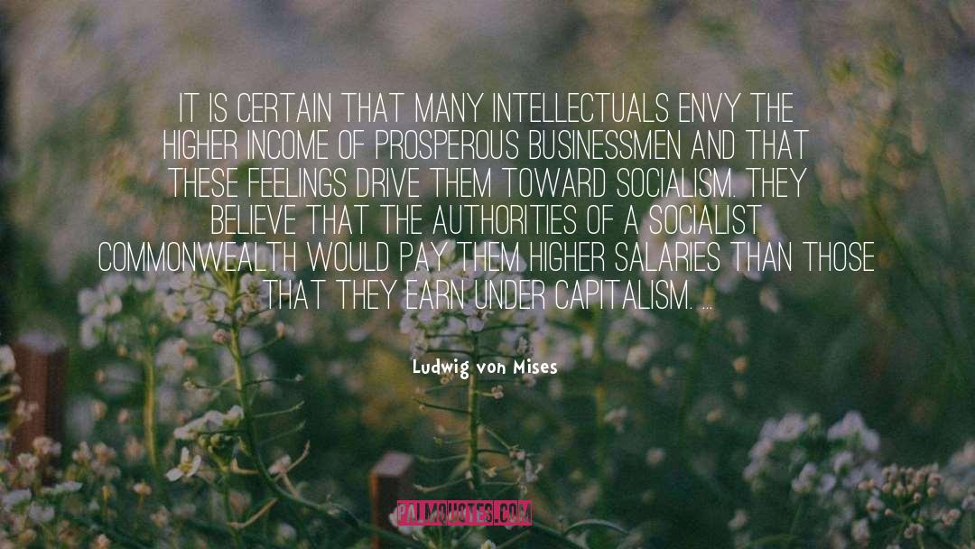 Salaries quotes by Ludwig Von Mises