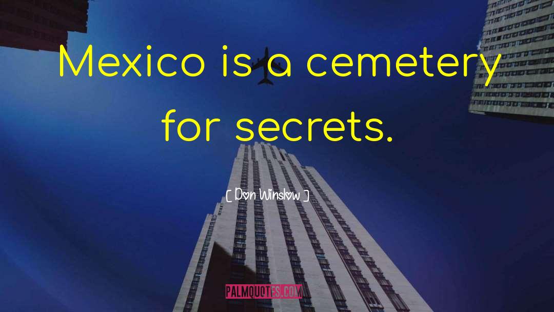 Salario Minimo En Mexico quotes by Don Winslow