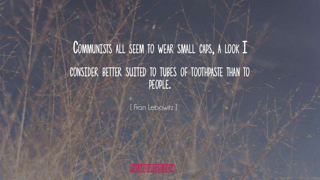 Salary Caps quotes by Fran Lebowitz