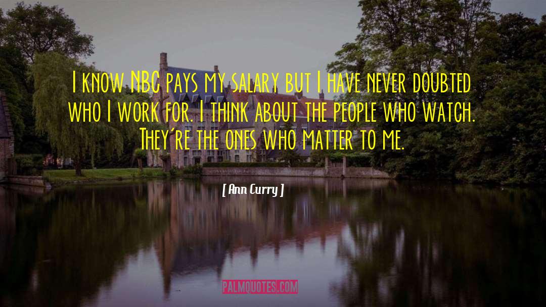 Salary Caps quotes by Ann Curry