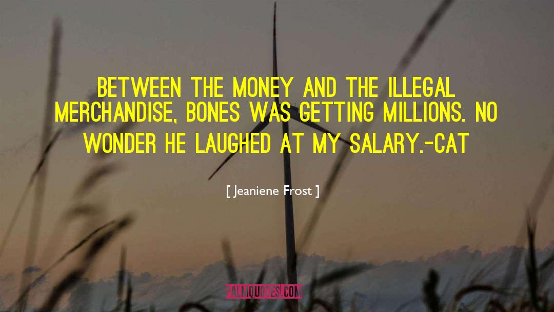 Salary Caps quotes by Jeaniene Frost