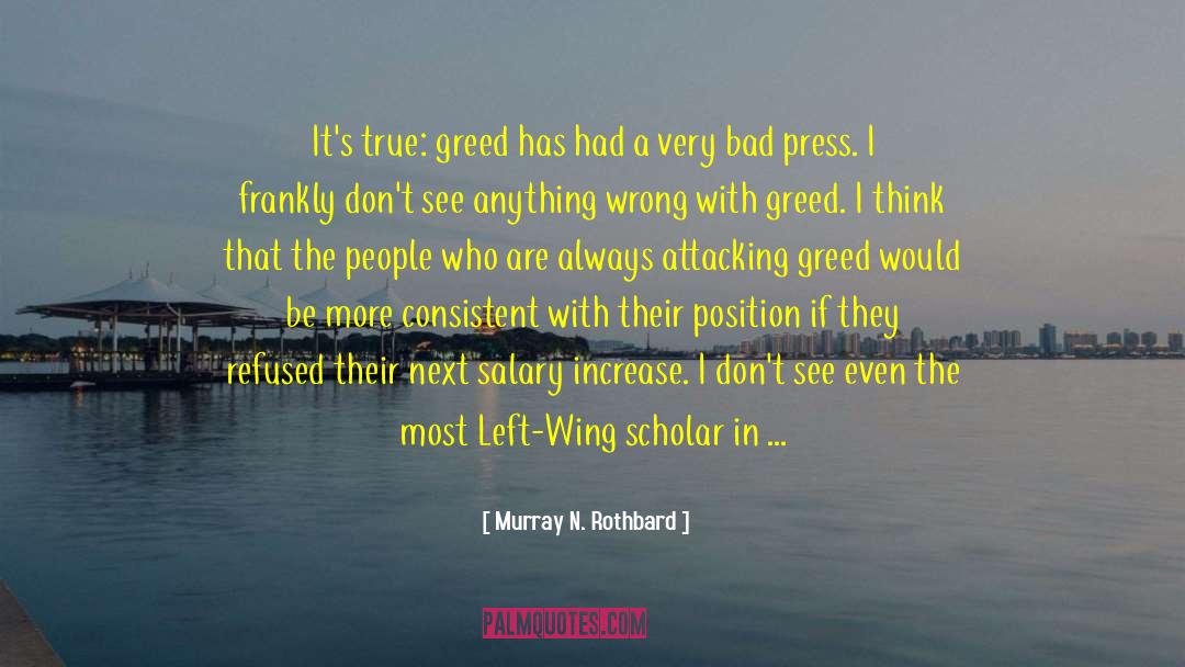 Salary quotes by Murray N. Rothbard