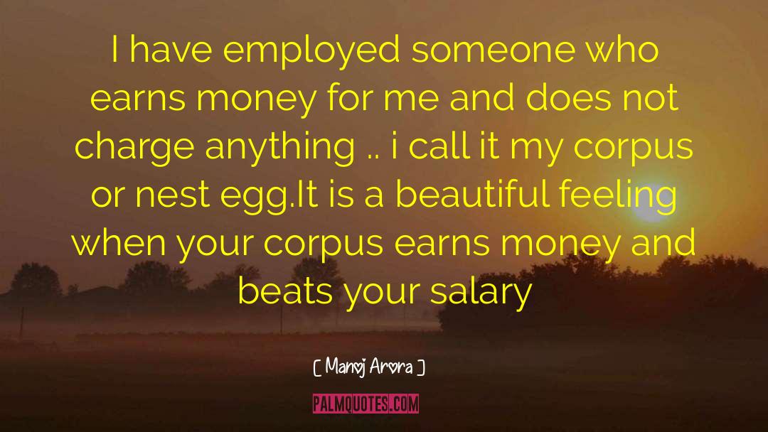 Salary quotes by Manoj Arora