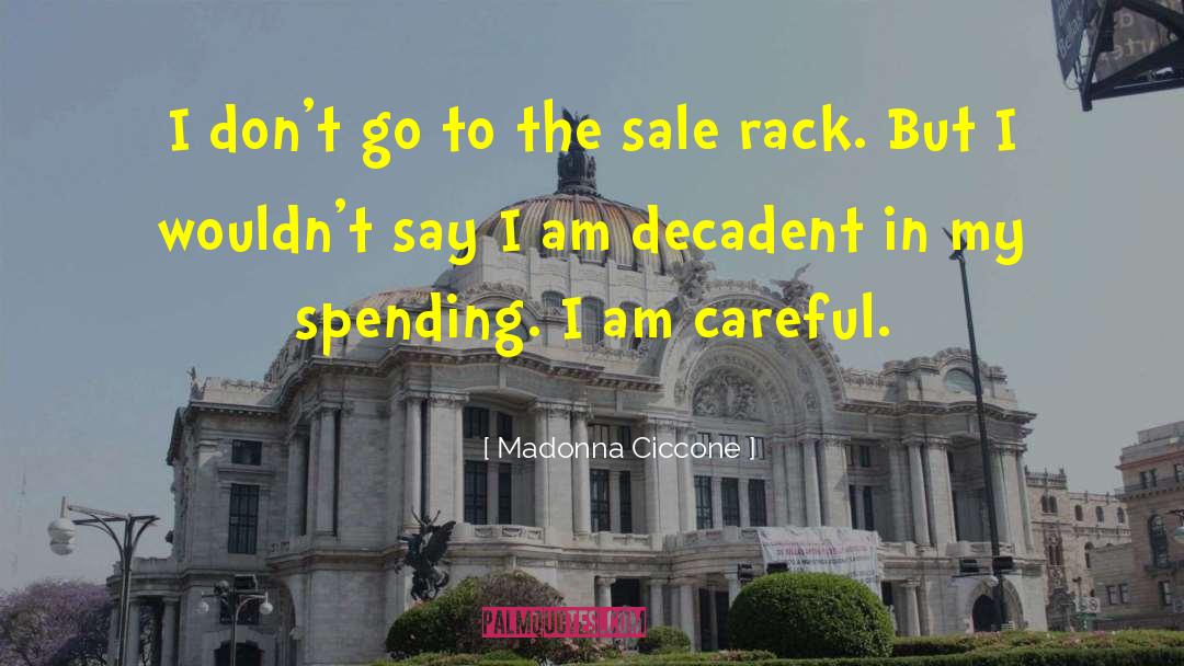 Sale Clerk quotes by Madonna Ciccone