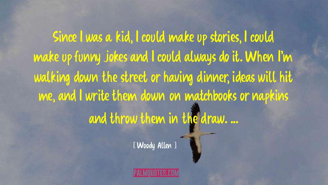 Sales Jokes quotes by Woody Allen
