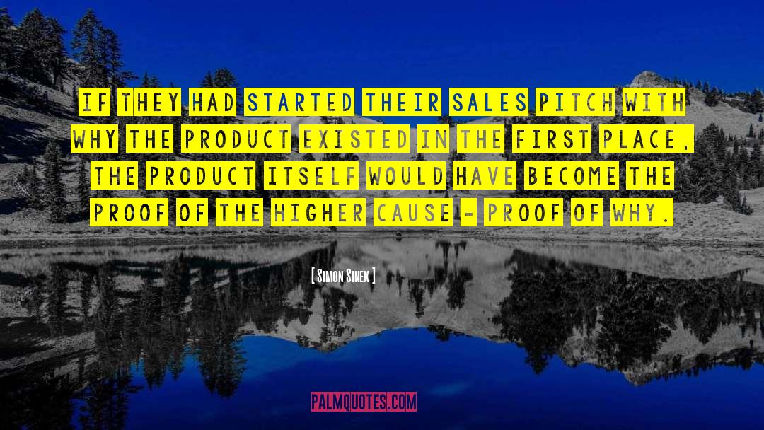 Sales Pitch quotes by Simon Sinek