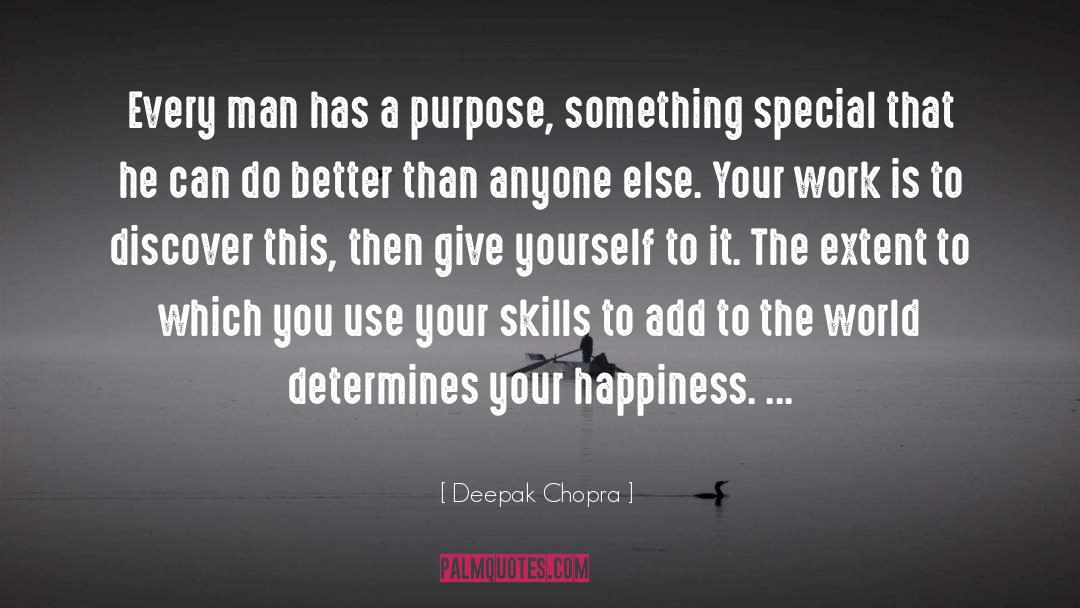 Sales Skills quotes by Deepak Chopra