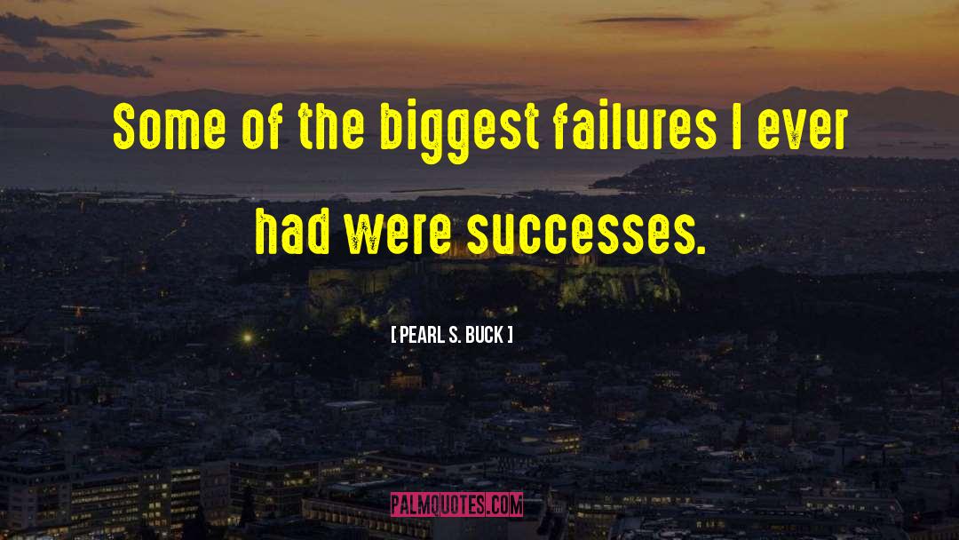 Sales Success quotes by Pearl S. Buck