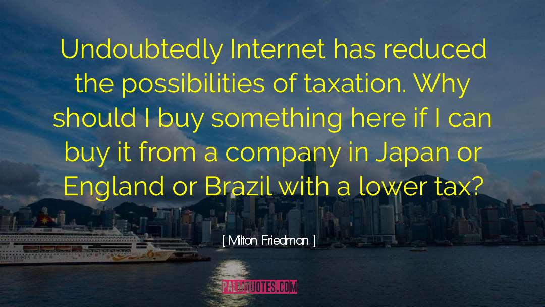 Sales Tax quotes by Milton Friedman