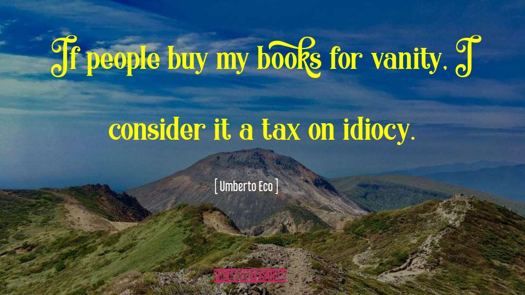 Sales Tax quotes by Umberto Eco