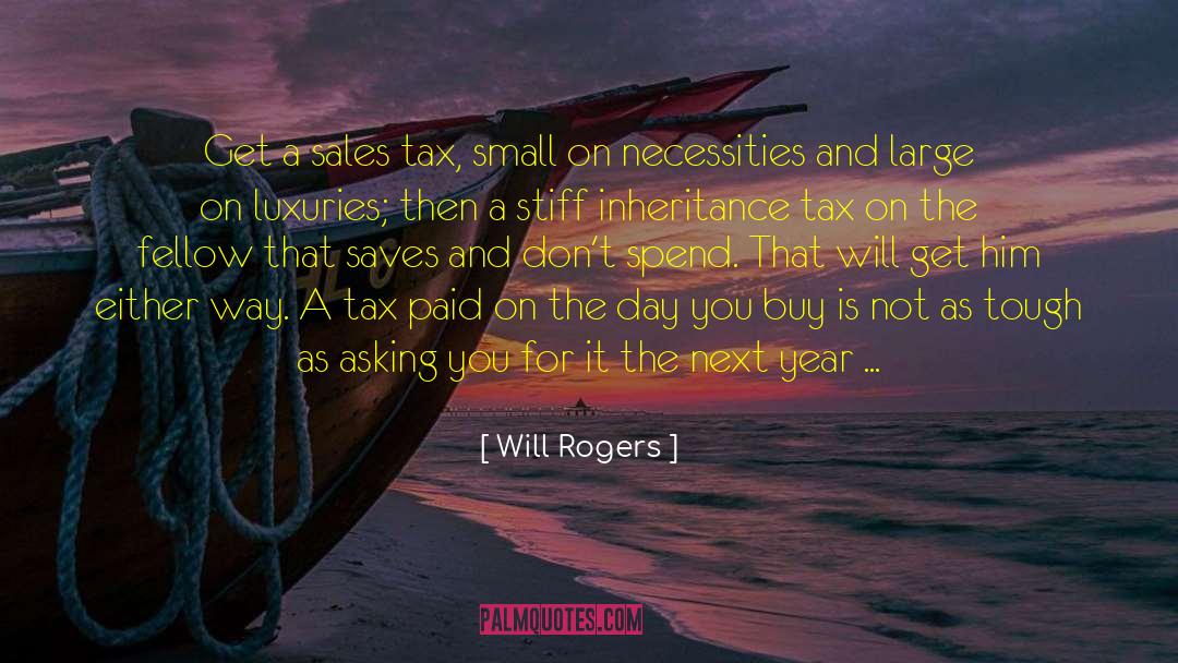 Sales Tax quotes by Will Rogers