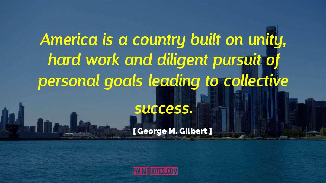 Sales Team Motivational quotes by George M. Gilbert