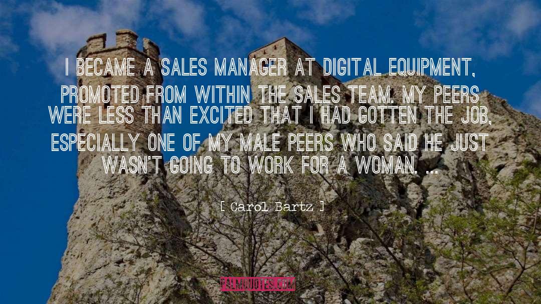 Sales Team quotes by Carol Bartz