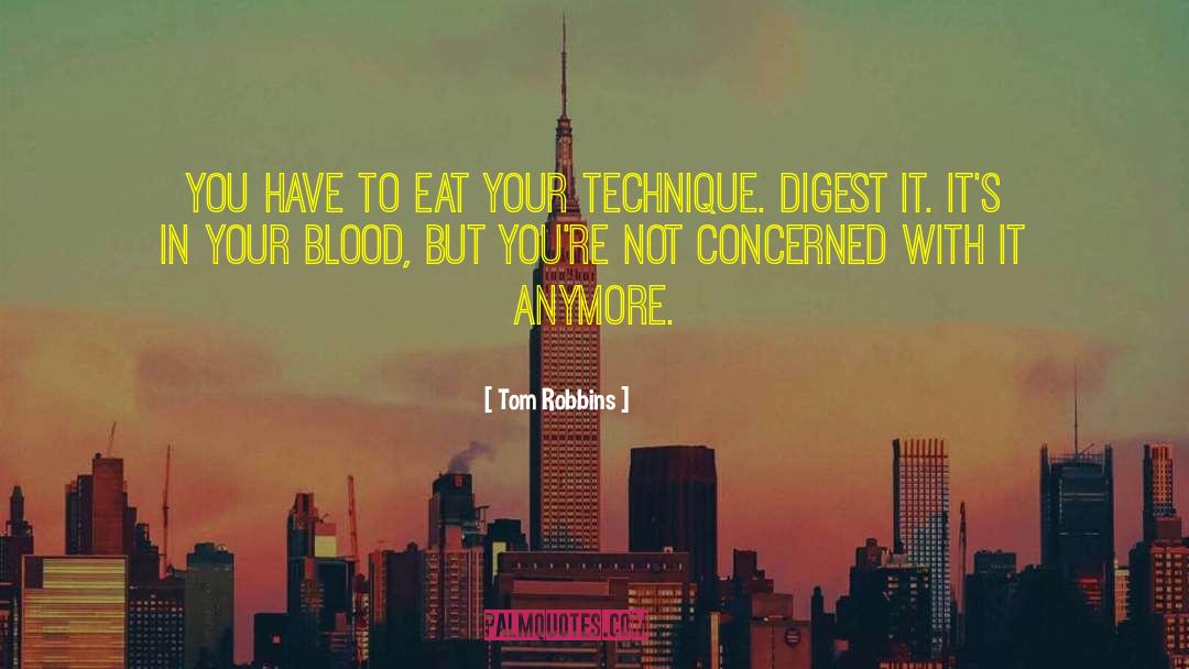 Sales Technique quotes by Tom Robbins