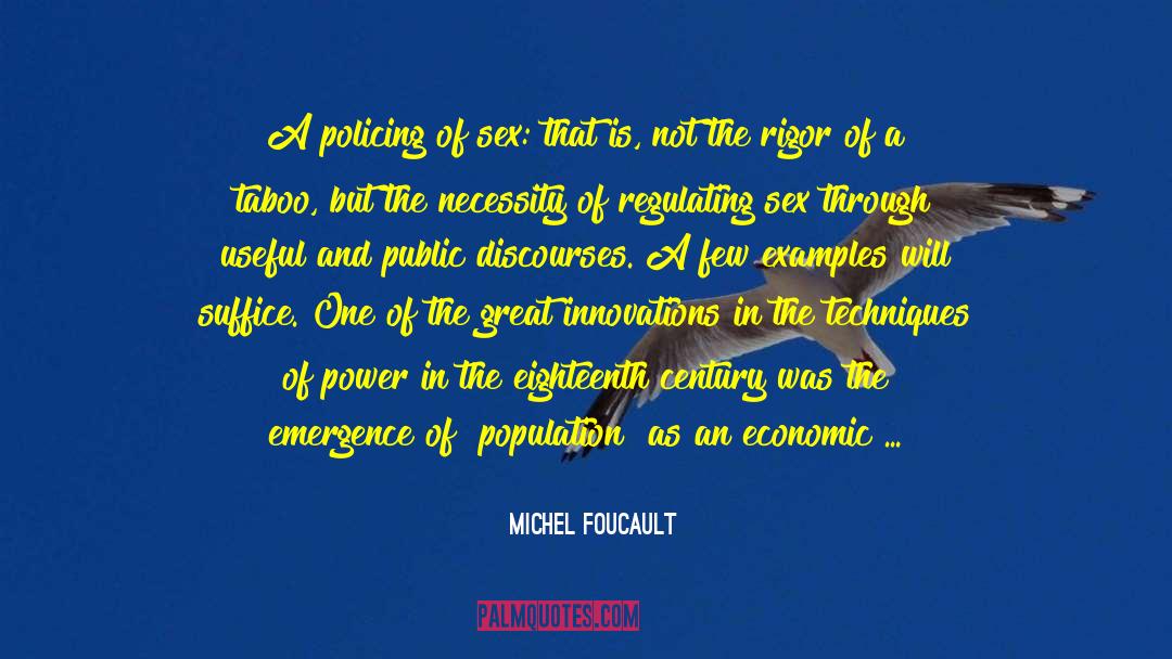 Sales Techniques quotes by Michel Foucault