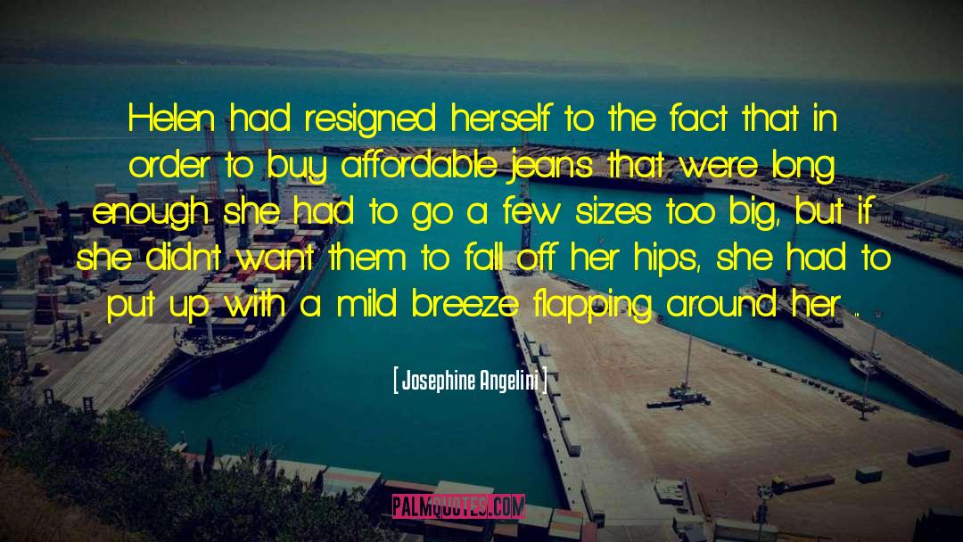 Salesgirls quotes by Josephine Angelini