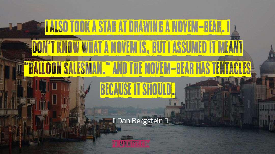 Salesman quotes by Dan Bergstein