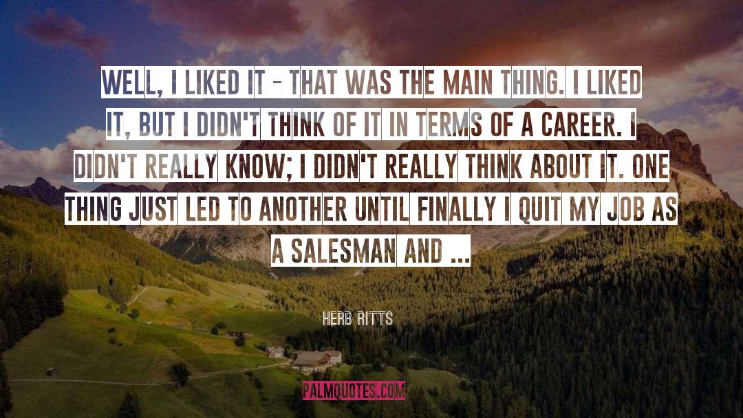 Salesman quotes by Herb Ritts