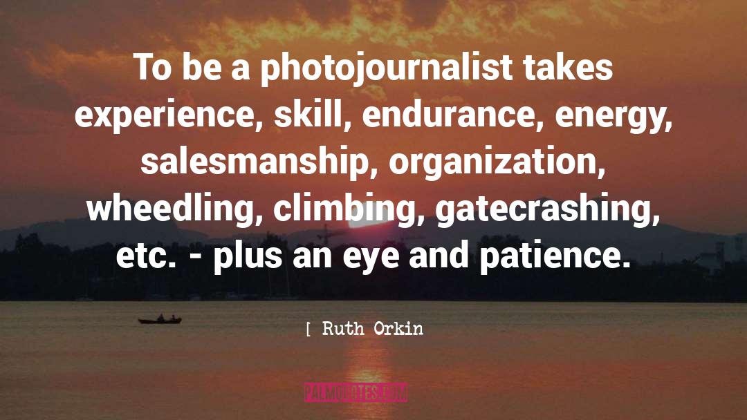 Salesmanship quotes by Ruth Orkin