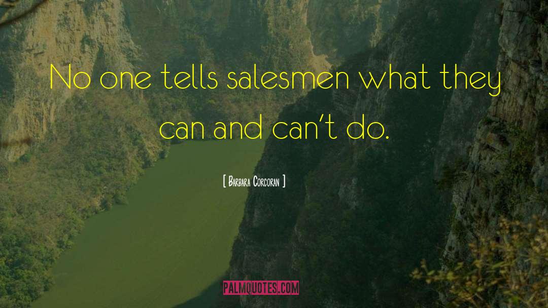 Salesmen quotes by Barbara Corcoran