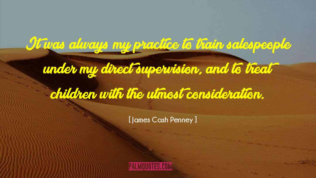 Salespeople quotes by James Cash Penney