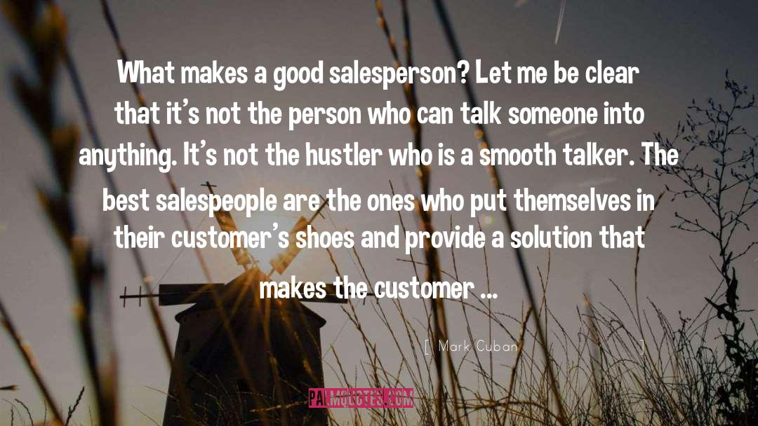 Salesperson quotes by Mark Cuban