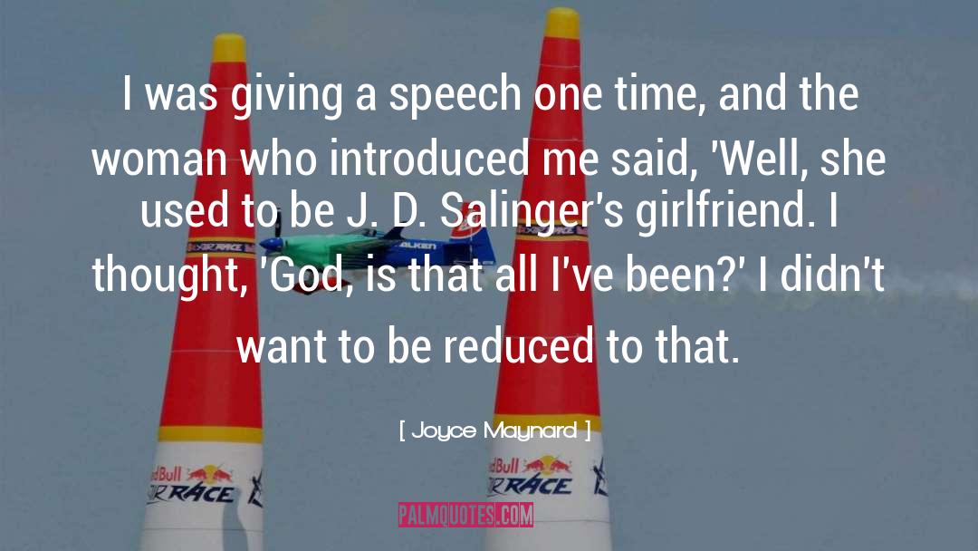 Salingers quotes by Joyce Maynard