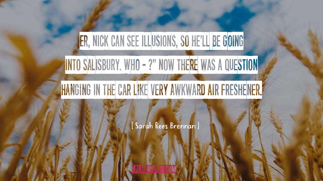 Salisbury quotes by Sarah Rees Brennan