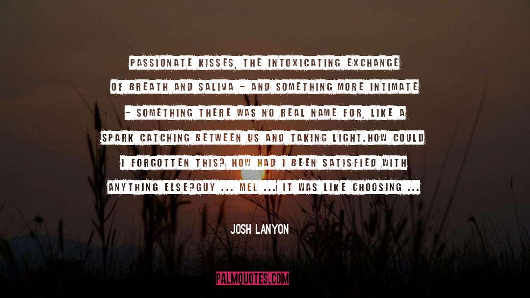Saliva quotes by Josh Lanyon